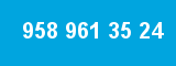 958 961 35 24 958 961 35 24
